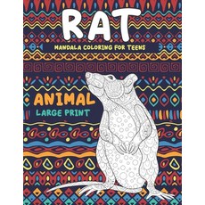 Mandala Coloring for Teens - Animal - Large Print - Rat Paperback, Independently Published