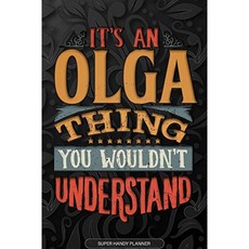 Olga : 이해할 수없는 올가의 일입니다-Olga Name Planner with Notebook Journal Calendar Personel Goa, 단일옵션