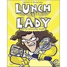 Lunch Lady and the Schoolwide Scuffle:Lunch Lady and the Schoolwide Scuffle, Alfred A. Knopf Books for Youn