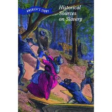 Historical Sources on Slavery Paperback, Cavendish Square Publishing, English, 9781502640864
