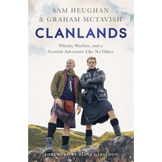 (영문도서) Clanlands: Whisky Warfare and a Scottish Adventure Like No Other Paperback, Mobius, English, 9781529342031