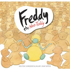 (영문도서) Freddy the Not-Teddy Hardcover, Ek Books, English, 9781922539090
