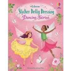 Sticker Dolly Dressing Dancing Fairies, Sticker Dolly Dressing Danci.., Fiona Watt(저), Usborne Publishing Ltd