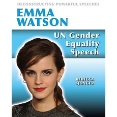 Emma Watson: Un Gender Equality Speech Paperback, Crabtree Publishing Company