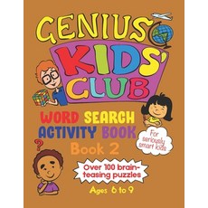 Word Search Activity Book: 100 Fun Word Search Puzzles for Kids Aged 6 to 9 Paperback, Independently Published, English, 9798558537031