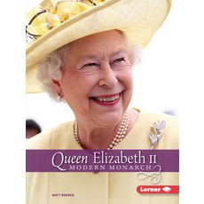 Queen Elizabeth II: Modern Monarch Paperback, Lerner Publications (Tm)