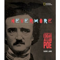 Nevermore: A Photobiography of Edgar Allan Poe Hardcover, National Geographic Society, English, 9781426303982