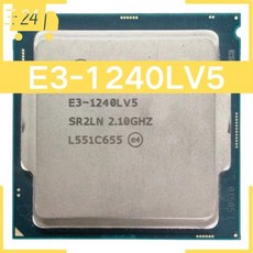Xeon E3-1240LV5 CPU 프로세서 SR2CW SR2LN 쿼드 코어 E3 1240L V5 LGA1151 2.1GHz 25W, 한개옵션0