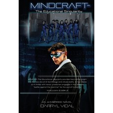 (영문도서) MindCraft-The Educational Singularity Paperback, Phoenix Moirai, English, 9781733109185