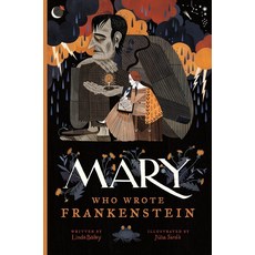 Mary Who Wrote Frankenstein:, Tundra Books (NY)