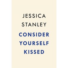 (영문도서) Consider Yourself Kissed Hardcover, Riverhead Books, English, 9798217044993