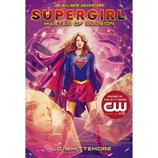 (영문도서) Supergirl: Master of Illusion: (Supergirl Book 3) Hardcover, Amulet Books, English, 9781419731426