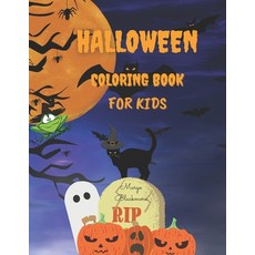 Halloween Coloring Book For Kids: A Collection of 60+ Coloring Pages with Nice Spooky Scary Things S... Paperback, Independently Published, English, 9798699388431