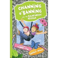 Channing O'Banning and the Rainforest Rescue, Harpercollins Christian Pub