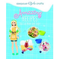 Awesome Recipes You Can Make and Share Library Binding, Capstone Young Readers