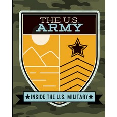 (영문도서) The U.S. Army Paperback, Rosen Publishing Group, English, 9781978518575