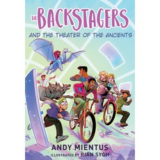 The Backstagers and the Theater of the Ancients (Backstagers #2) Paperback, Amulet Books