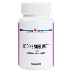 Relentless Improvement 아이오딘 서브라임 고용량 슈퍼 요오드 12.5mg 200정 Iodine Sublime