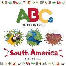 ABCs of Countries: South America: An ABC alphabet picture book for kids Paperback, Independently Published