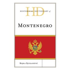 (영문도서) Historical Dictionary of Montenegro Hardcover, Rowman & Littlefield Publis..., English, 9781538139141