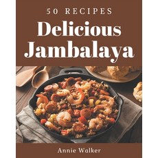 50 Delicious Jambalaya Recipes: A Jambalaya Cookbook from the Heart! Paperback, Independently Published, English, 9798570843721