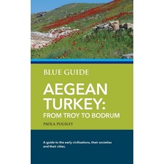 (영문도서) Blue Guide Aegean Turkey: From Troy to Bodrum Paperback