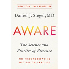 Aware: The Science and Practice of Presence--The Groundbreaking Meditation Practice Paperback, Tarcherperigee