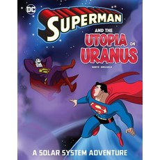 Superman and the Utopia on Uranus: A Solar System Adventure Hardcover, Capstone Press