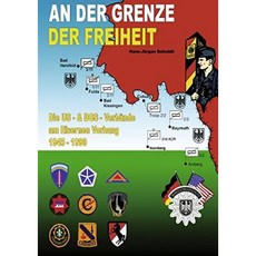 자유의 경계에서 : 철의 장막 1945-1990에있는 미국 부대와 연방 국경 수비대와의 협력, 단일옵션