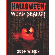 Halloween Word Search 300+ Words: Activity Book Large Print Word Search Book For Adults Family Puzzl... Paperback, Independently Published