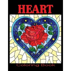Heart Coloring Book: 50 Hearts Adult Coloring Book Romantic Love Valentines Day Coloring Book Contai... Paperback, Independently Published