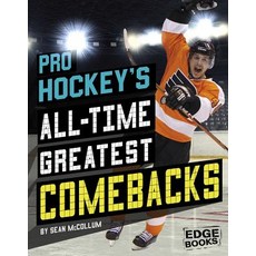 Pro Hockey's All-Time Greatest Comebacks Hardcover, Capstone Press