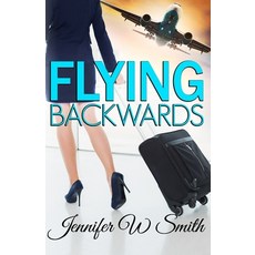 Flying Backwards Paperback, Apple House Publishing, English, 9780996695411