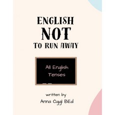 English NOT to run away - All Tenses a pixie teacher book German Edition 769607