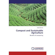 Compost and Sustainable Agriculture Benefits of composting
