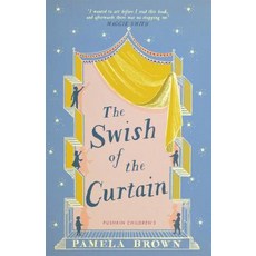 The Swish of the Curtain: Blue Door 1 Paperback, Pushkin Children's Books