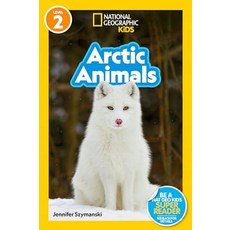 Arctic Animals : National Geographic Readers 2, National Geographic Kids