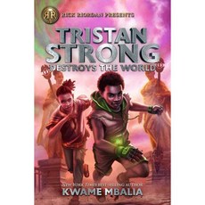 Rick Riordan Presents: Tristan Strong Destroys the World-A Tristan Strong Novel Book 2..., Rick Riordan Presents