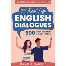 77 Real Life English Dialogues with 500 Most Common Words Audio USA and word Dictionary Examples inc - 모스트커먼