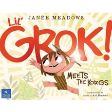 (영문도서) Lil' Grok Meets the Korgs Paperback, Primal Nutrition, English, 9781939563156