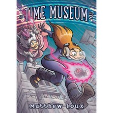 The Time Museum Volume 2 Paperback, First Second