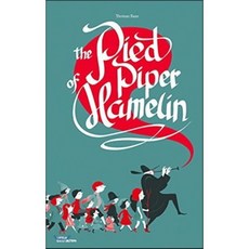 The Pied Piper of Hamelin, Die Gestalten Verlag