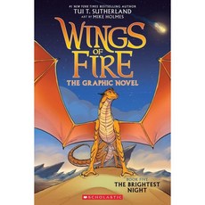 Wings of Fire: The Brightest Night: A Graphic Novel (Wings of Fire Graphic Novel #5), Wings of Fire Graphic Novel.., Tui T. Sutherland(저),Graphix, Graphix