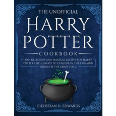 The Unofficial Harry Potter Cookbook: 200+ delicious and magical recipes for Harry Potter Enthusiast... Hardcover, Elleesse Books, English, 9781802083163