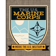 (영문도서) The U.S. Marine Corps Library Binding, Rosen Publishing Group, English, 9781978518643
