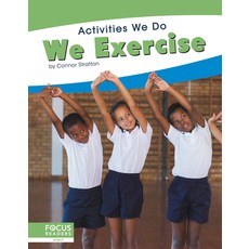 We Exercise Library Binding, Focus Readers, English, 9781641857970