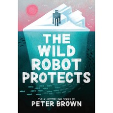 [영어원서] The Wild Robot 1~3 와일드 로봇 시리즈 선택구매, 3. The Wild Robot Protects