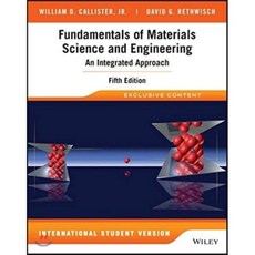 Fundamentals of Materials Science and Engineering 5/E, Wiley