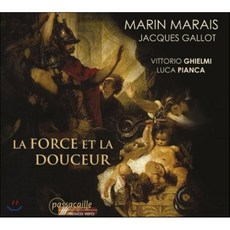 Vittorio Ghielmi 강함과 부드러움 - 마레: 비올라 다 감바 작품집 (La Force et la Douceur - Marais: Pieces f...