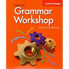Grammar Workshop Tools for Writing Student Book Orange (9781421716046)